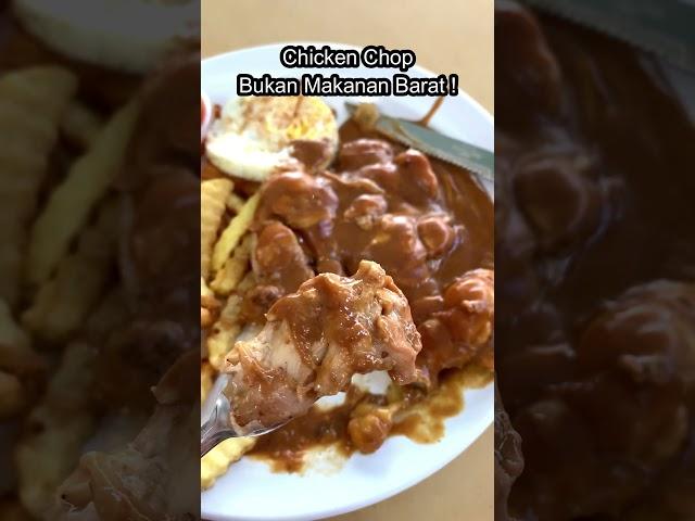 Chicken Chop Bukan Makanan Barat !