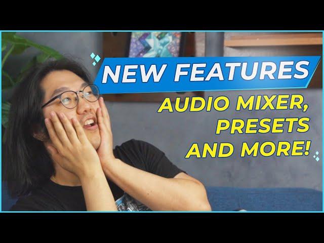 XSplit Monthly Ep.3:  New Features, Audio Mixer, Presets, Source Group, Partner program and more!