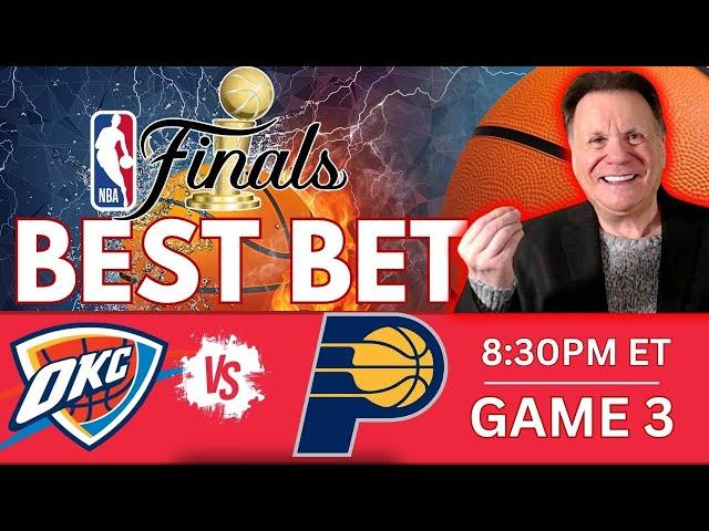 Everything You NEED to Know Before Betting Thunder vs Pacers Game 3 | NBA Finals Betting Predictions