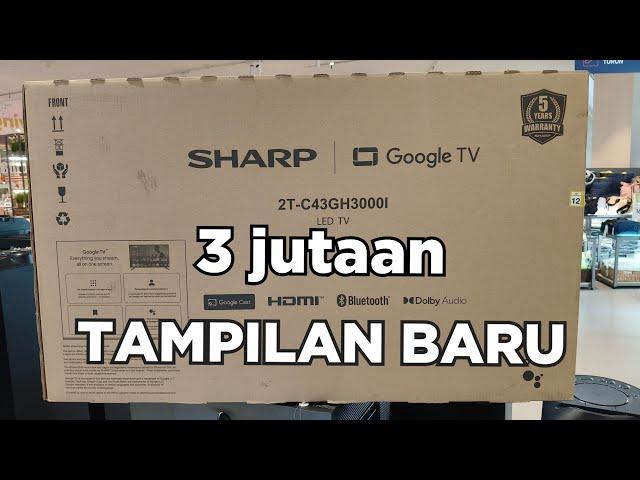 UNBOXING & REVIEW SHARP GOOGLE TV 43GH3000I ‼️ 3 JUTAAN AJAH GARANSI 5 TAHUN ‼️