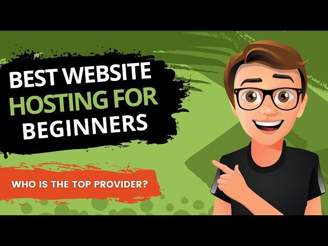 The Best Website Hosting for Beginners (2024)