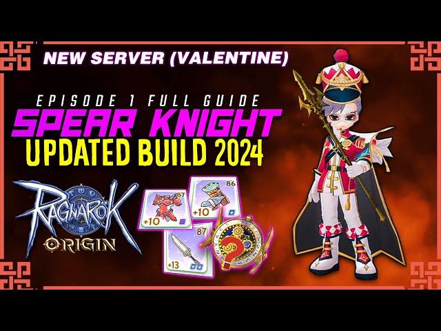 Spear Lord Knight Updated Build LVL 80+ Ragnarok Origin Global