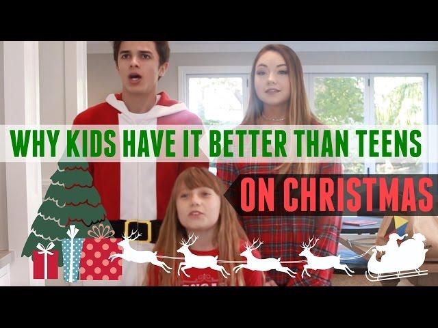 Why Kids Have it Better than Teens on Christmas (w/ Meredith Foster) | Brent Rivera