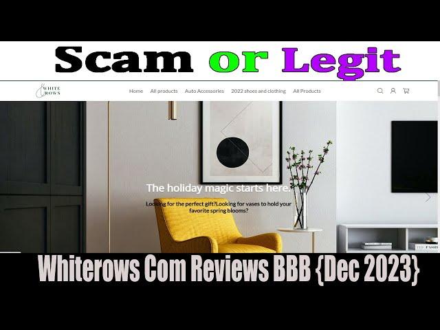 Whiterows Com Reviews BB (Dec 2023) Check The Legetmacy & Watch Video Now | Scam Advisor Report