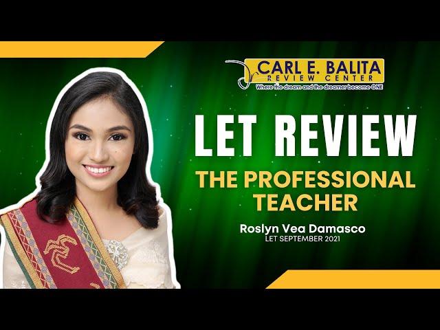 CBRC LET Lecture: The Professional Teacher | Vea Damasco