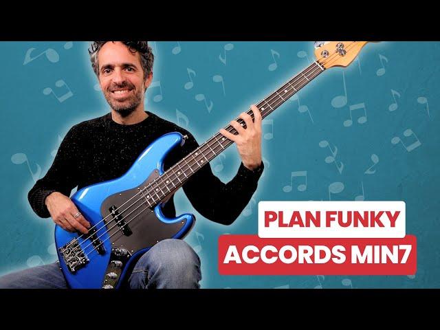 Placez ce PLAN FUNKY sur les ACCORDS MINEURS 7