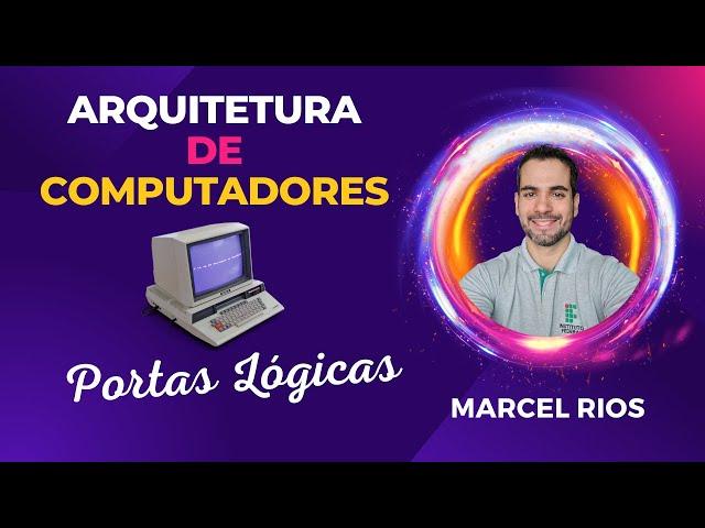 Aula 5 - Portas Lógicas