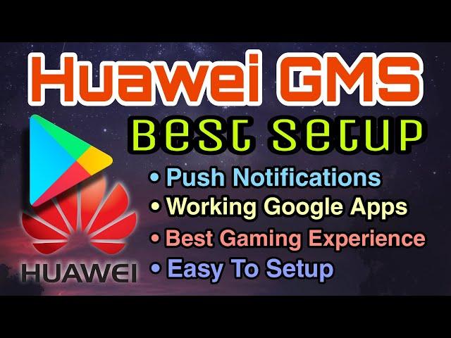 Huawei Native GMS: Best Ever! Most Perfect! Google Mobile Services Setup For Huawei Devices - 2021