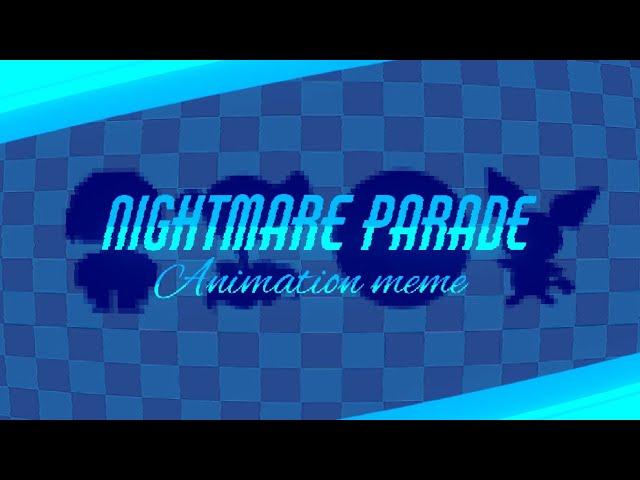 Nightmare Parade //  Halloween Special