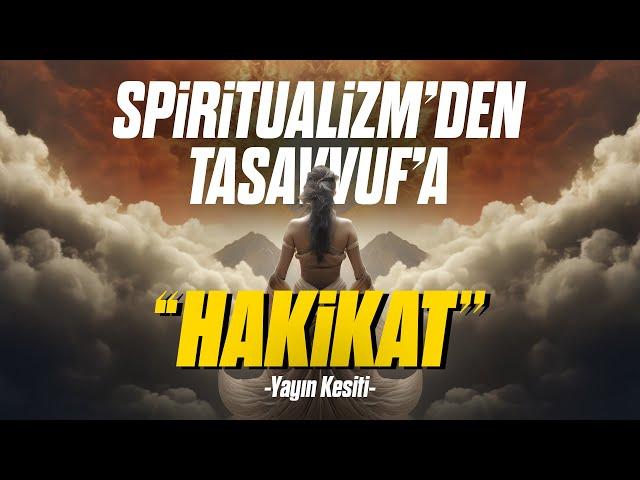 İslam Mistisizmi: Spiritualizm ve Tasavvuf