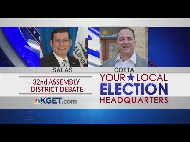 32nd Assembly District debate: Rudy Salas and Todd Cotta on KGET