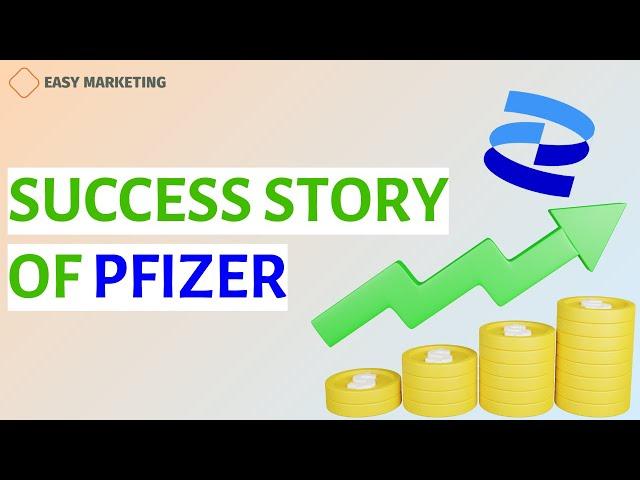 Success Story of Pfizer: Advancing Healthcare with Breakthrough Medications