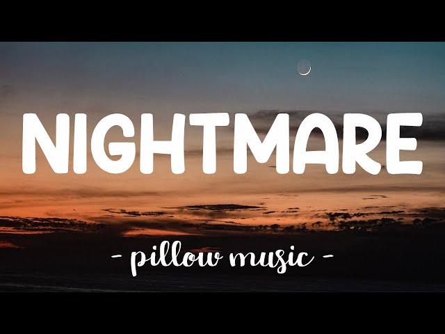 Nightmare - Halsey (Lyrics) 