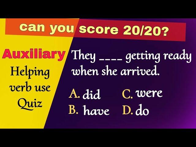 Auxiliary/helping verbs use quiz/helping verbs and auxiliary verbs/grammar quiz