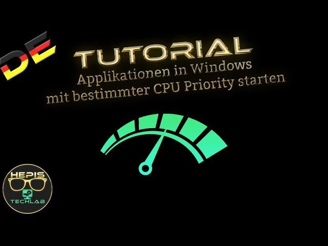 Tutorial: Applikationen in Windows mit bestimmter CPU Priority starten