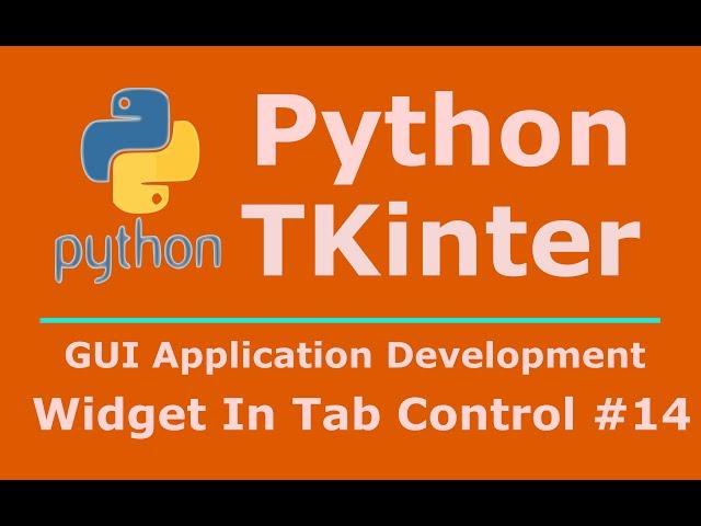 14 Python Tkinter Adding Widget To Tab Control
