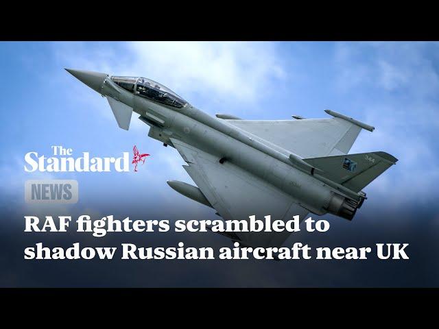 RAF fighters scrambled to shadow Russian aircraft near UK