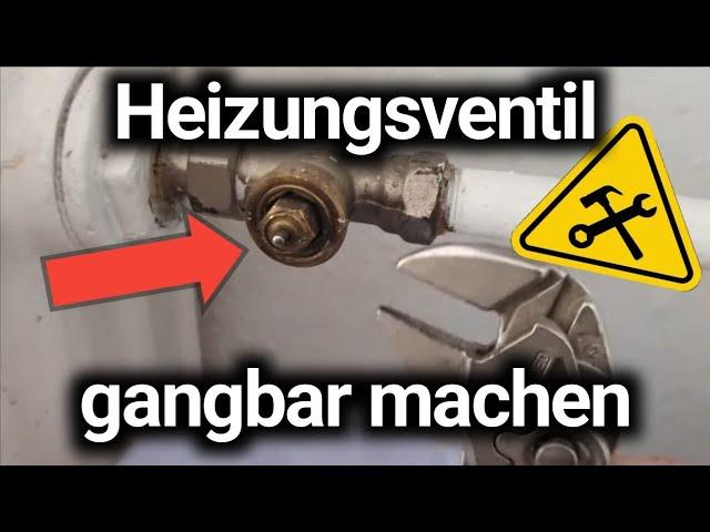 Heizungsventil wieder gangbar machen - Heizungsventil klemmt | Heizkörper reparieren | Thermostat 