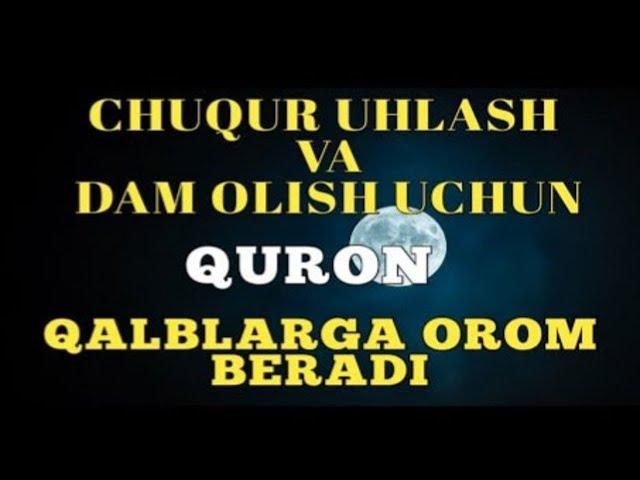 DAM OLISH UCHUN TINCHLANTIRUVCHI GO'ZAL QIRO'AT