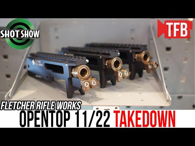 The OpenTop 11/22 Takedown from Fletcher Rifle Works