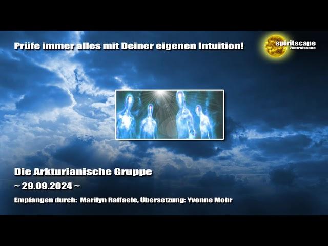 Die Arkturianische Gruppe - 29.09.2024