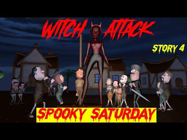 Witch Attack | Story 4 | Spooky Saturday