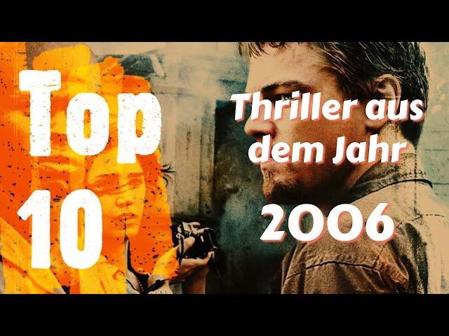 Top 10 - Die besten Thriller der 2000er | 2006