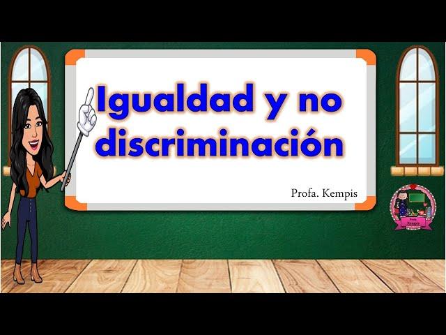 Igualdad y no discriminación