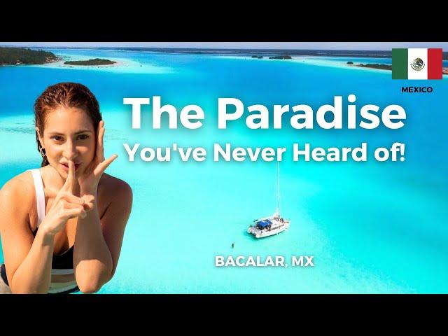 Undiscovered Paradise: Maldives of Mexico Revealed | BACALAR, MX