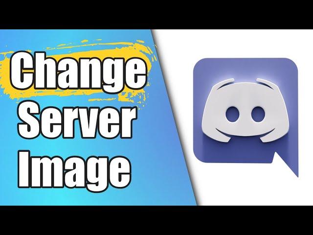 How To Change Discord Server Image