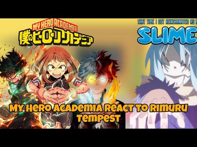 My Hero Academia React To Rimuru Tempest || That time i reincarnated as a Slime || Gacha reaction