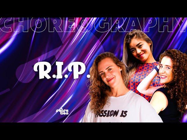 RIP - Salsation® Choreography by SMT Nanna, SMT Grace & SMT Federica