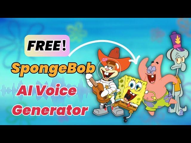 SpongeBob Hot Character Voice Generator  Create SpongeBob's Voice with Text-to-Speech