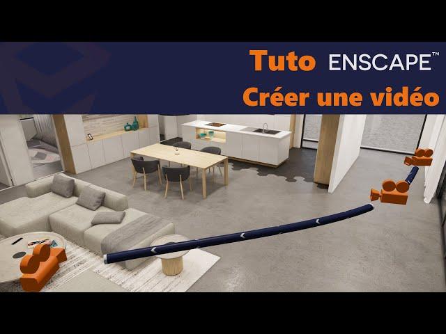 Tuto Enscape : Création de vidéos