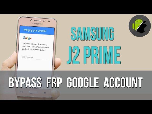 Bypass Google Account for Samsung J2 Prime (G532) - TalkBack method | Last 2017