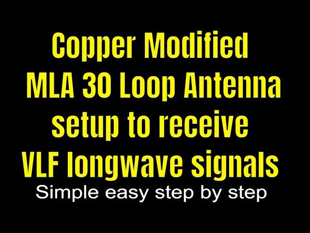 Copper Modified MLA 30 Active Loop Antenna setup to receive VLF longwave signals with SDRPlay RSPdx