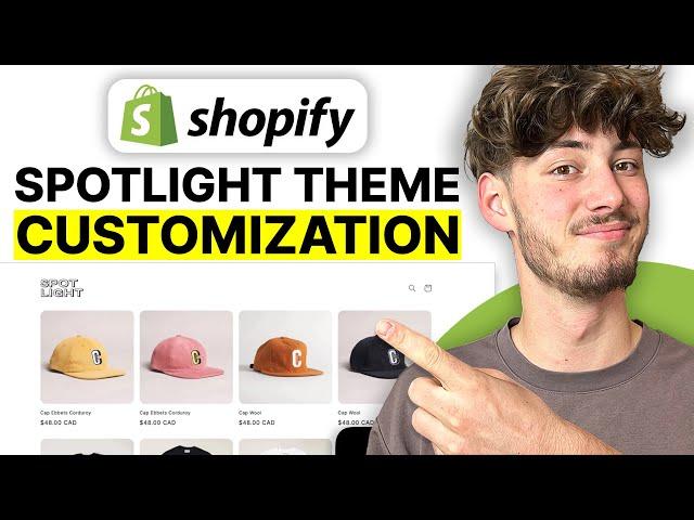 How To Customize Shopify Spotlight Theme (Step By Step Tutorial)