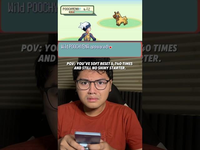 POV: You’ve soft reset 5,740 times and still no shiny starter. #pokemon #pokemonmemes #memes