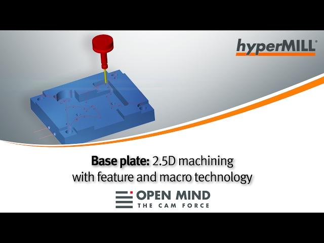 CNC Machining: 2.5D machining with feature and macro technology | hyperMILL |CAM-Software|