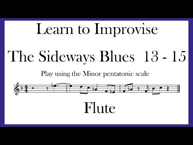 The Sideways Blues - FLUTE - Phrases 13 - 15