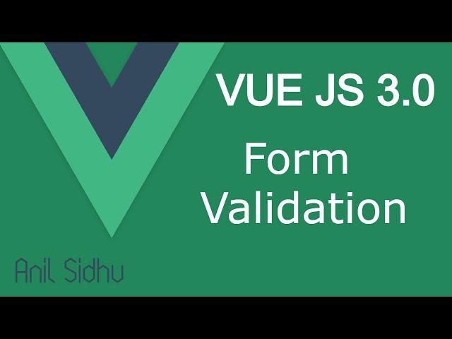 Vue JS 3 tutorial #24 Form Validation