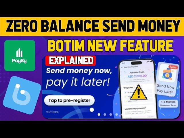 Botim Send now pay later New Event explained how to register send money now pay it later