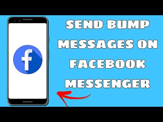 How To Send Bump Message On Facebook (Updated Guide) - 2025