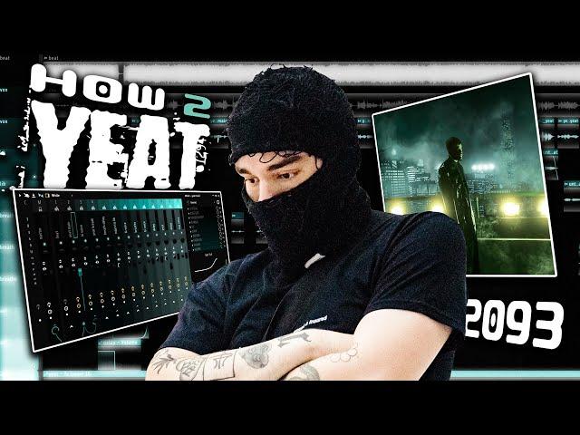 How to Sound Like 2093 YEAT (FREE PRESET)