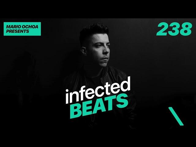 IBP238 - Mario Ochoa's Infected Beats Episode 238 (Space 92, Lilly Palmer, Hi-LO, T78 and more!)