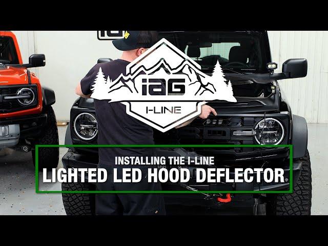 IAG I-Line Lighted LED Hood Deflector Install