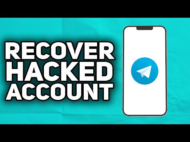 How To Recover Telegram HACKED Account | 2024 Easy