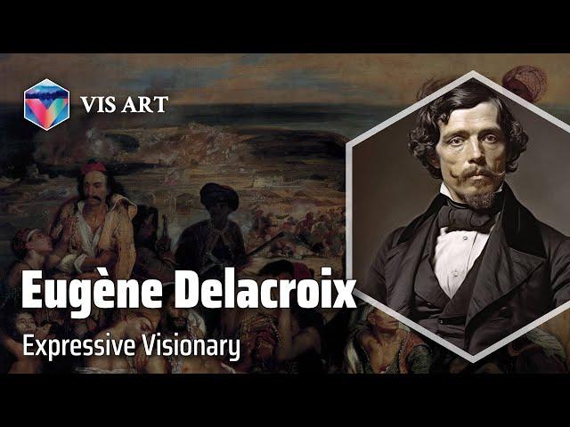 Ferdinand Victor Eugène Delacroix: Master of Romanticism｜Artist Biography