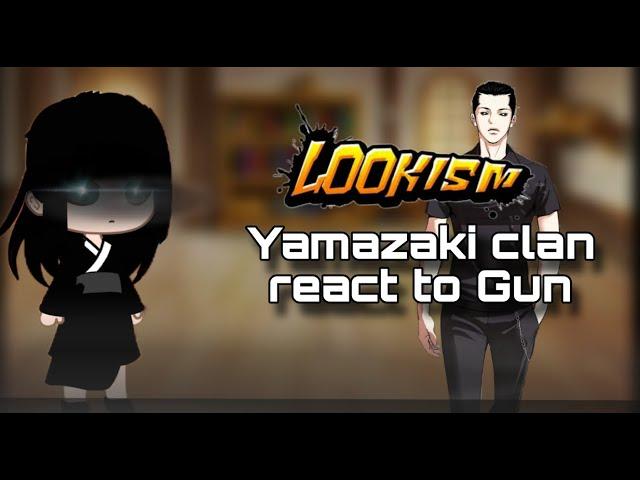 Yamazaki clan/ family react to Gun | Lookism react