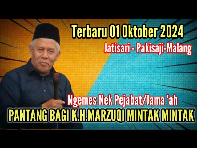 KH.MARZUQI MUSTAMAR TERBARU 01 OKTOBER 2024 PAKISAJI MALANG